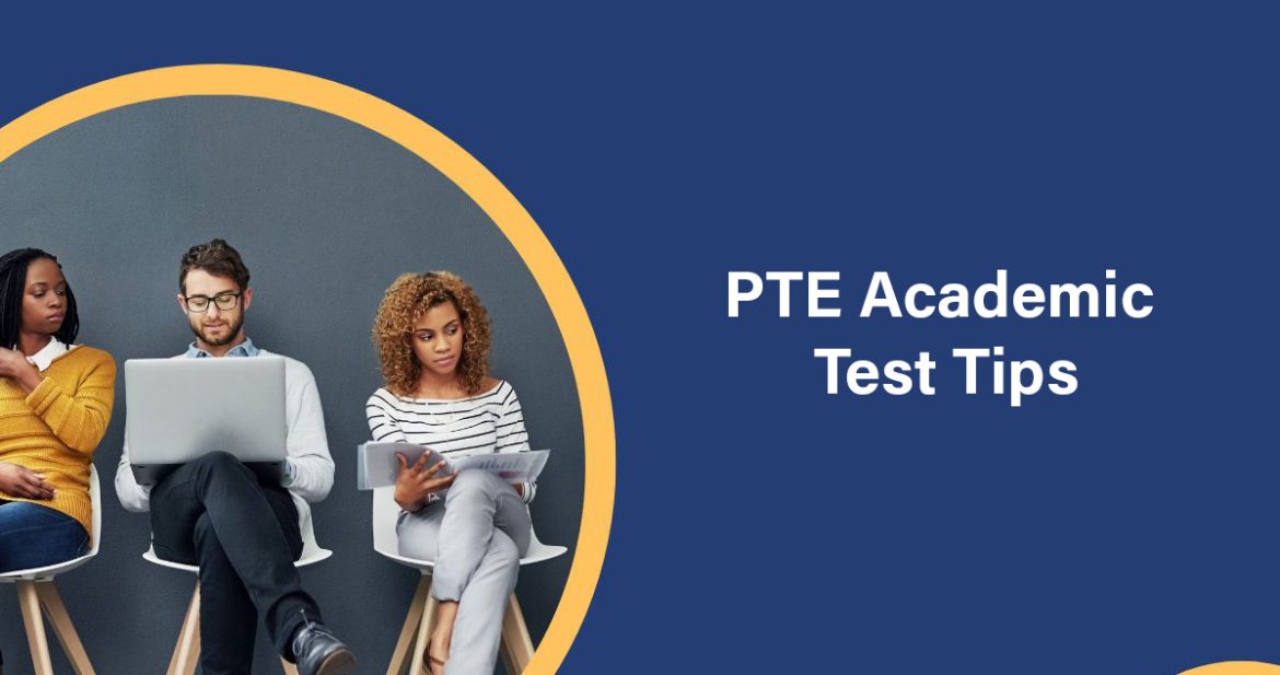 PTE-Academic-Test-Tips PTE Academic Test Tips